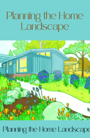 Planning the Home Landscape