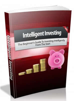 The Beginner's Guide To Investing Intelligently From The Start